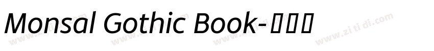Monsal Gothic Book字体转换